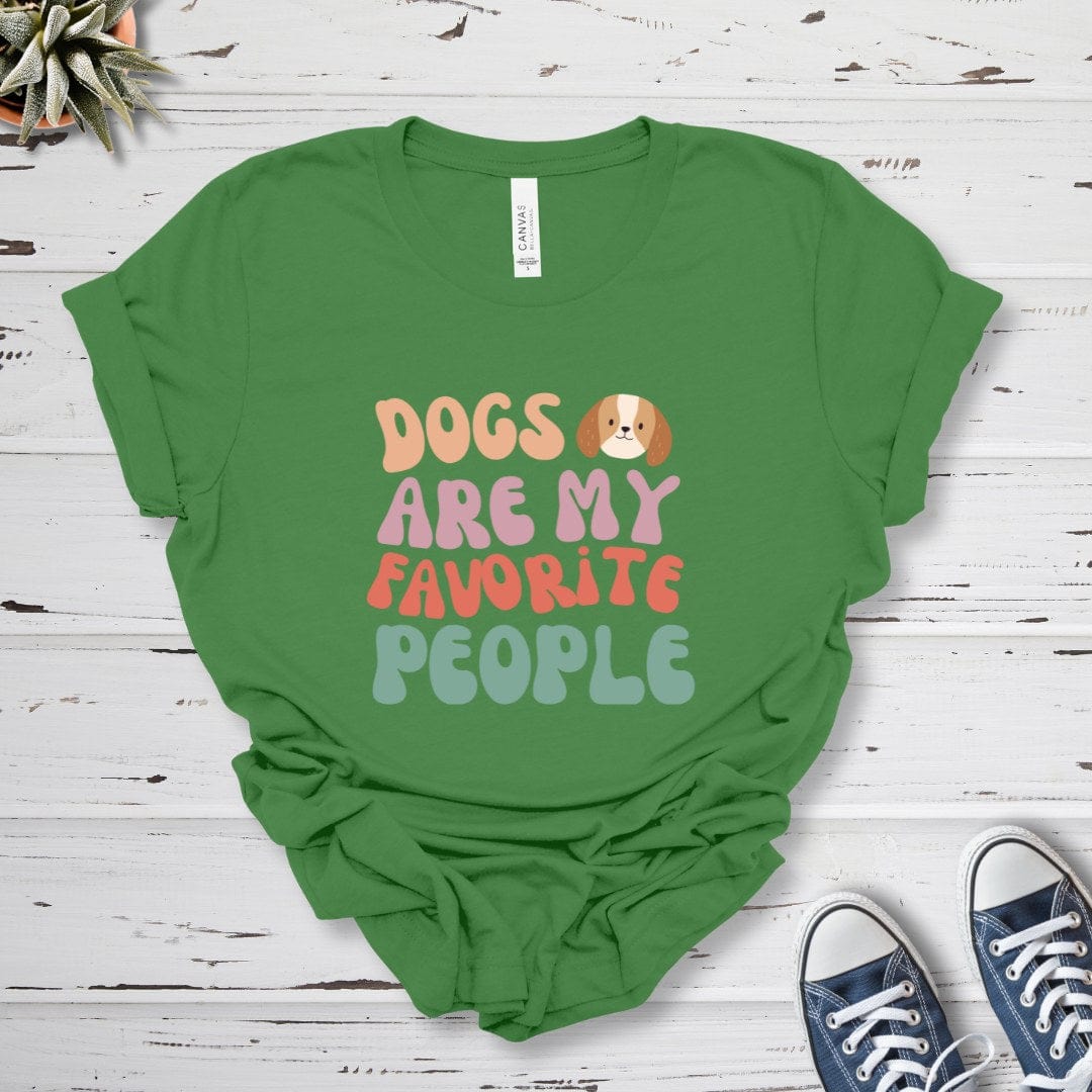 T-Shirt Leaf / S Dogs Are My Favorite People Premium Unisex T-Shirt --reallyintothat