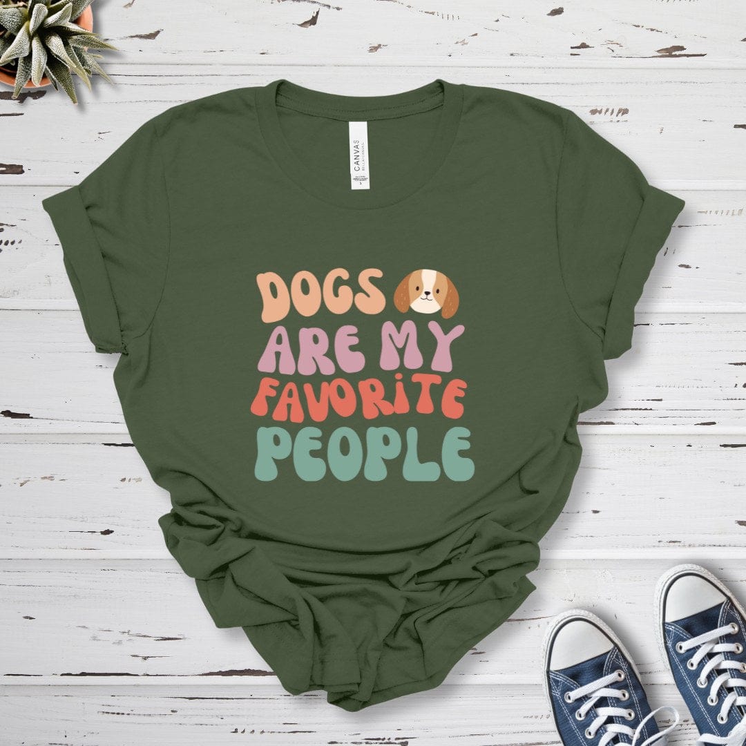 T-Shirt Military Green / S Dogs Are My Favorite People Premium Unisex T-Shirt --reallyintothat