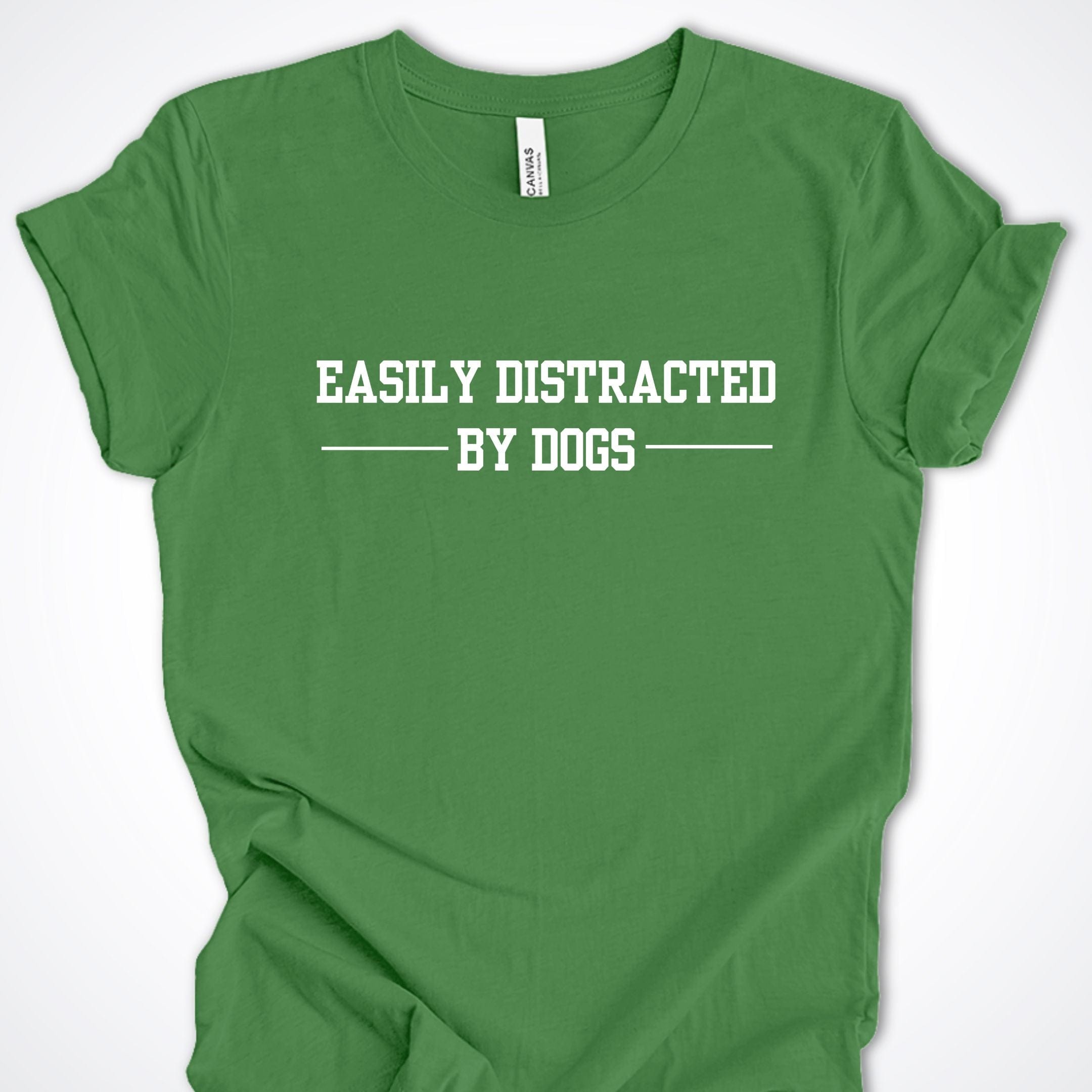 T-Shirt Leaf / S Easily Distracted by Dogs Premium Unisex T-Shirt ReallyintoDogs