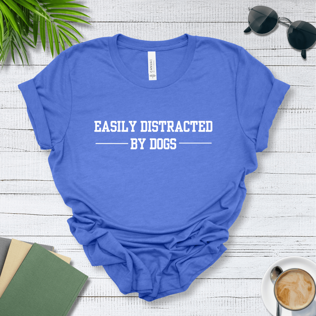 T-Shirt Heather True Royal / S Easily Distracted by Dogs Premium Unisex Tee - Fun Casual Wear for Dog Lovers --reallyintothat