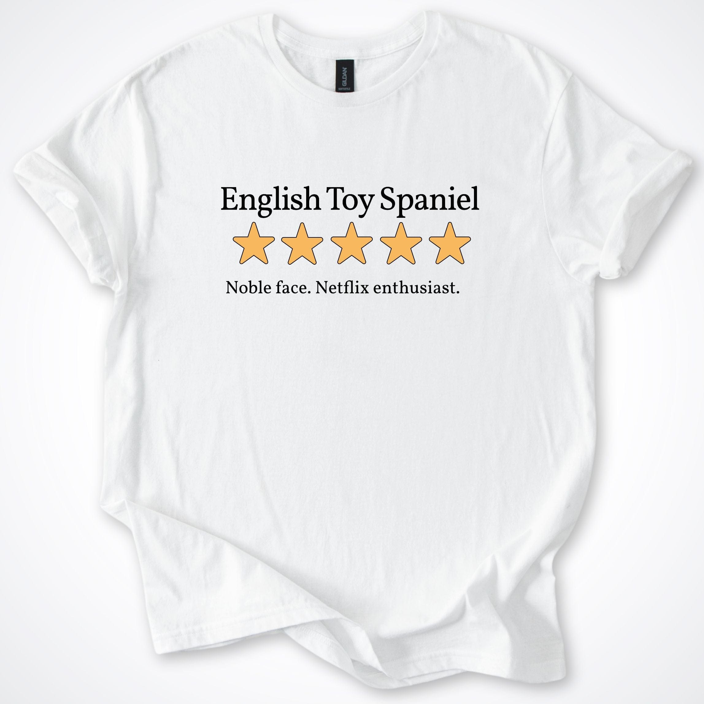 T-Shirt White / S English Toy Spaniel Five Star Review T-Shirt ReallyintoDogs