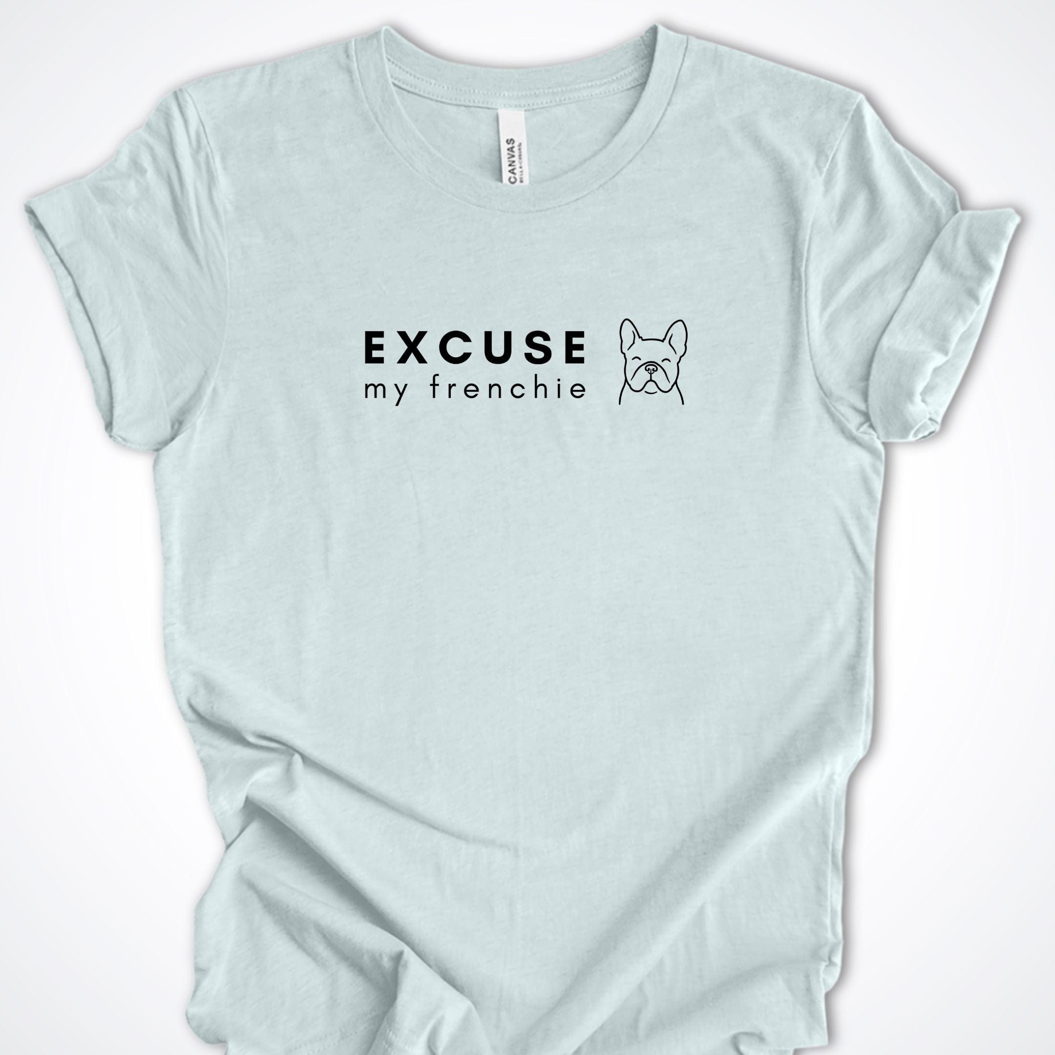 T-Shirt Heather Ice Blue / S Excuse my Frenchie Premium Unisex T-Shirt ReallyintoDogs