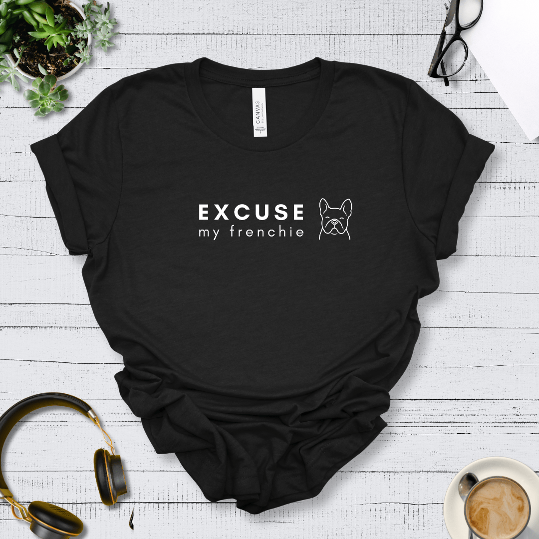 T-Shirt Black Heather / S Excuse my Frenchie Premium Unisex Tee - Fun Casual Wear for Dog Lovers --reallyintothat