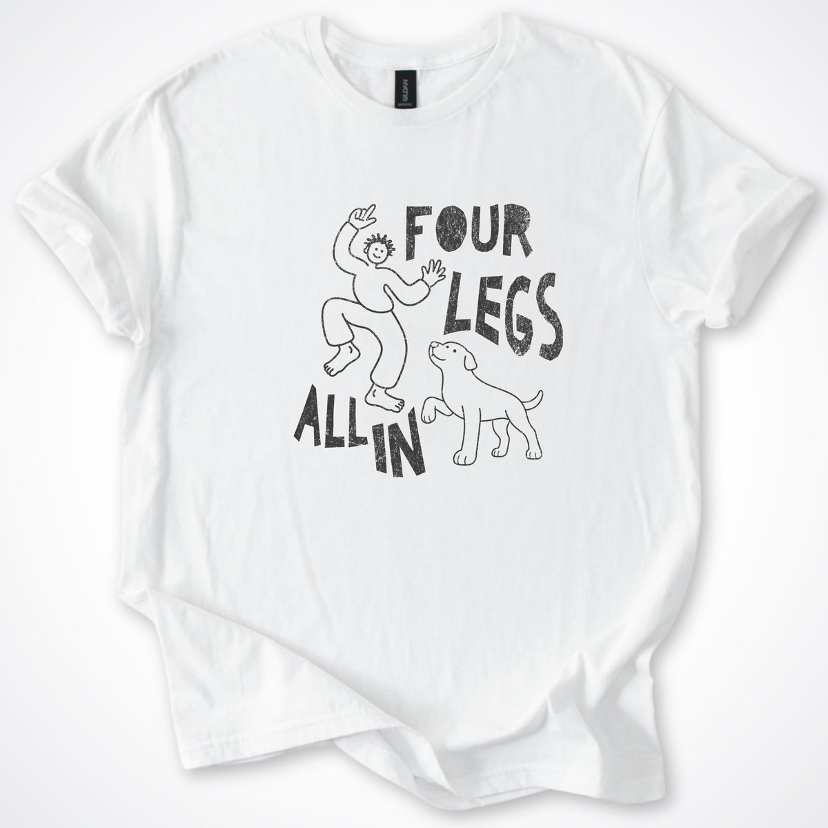 T-Shirt White / S Four Legs All In Man and Dog Classic T-Shirt ReallyintoDogs