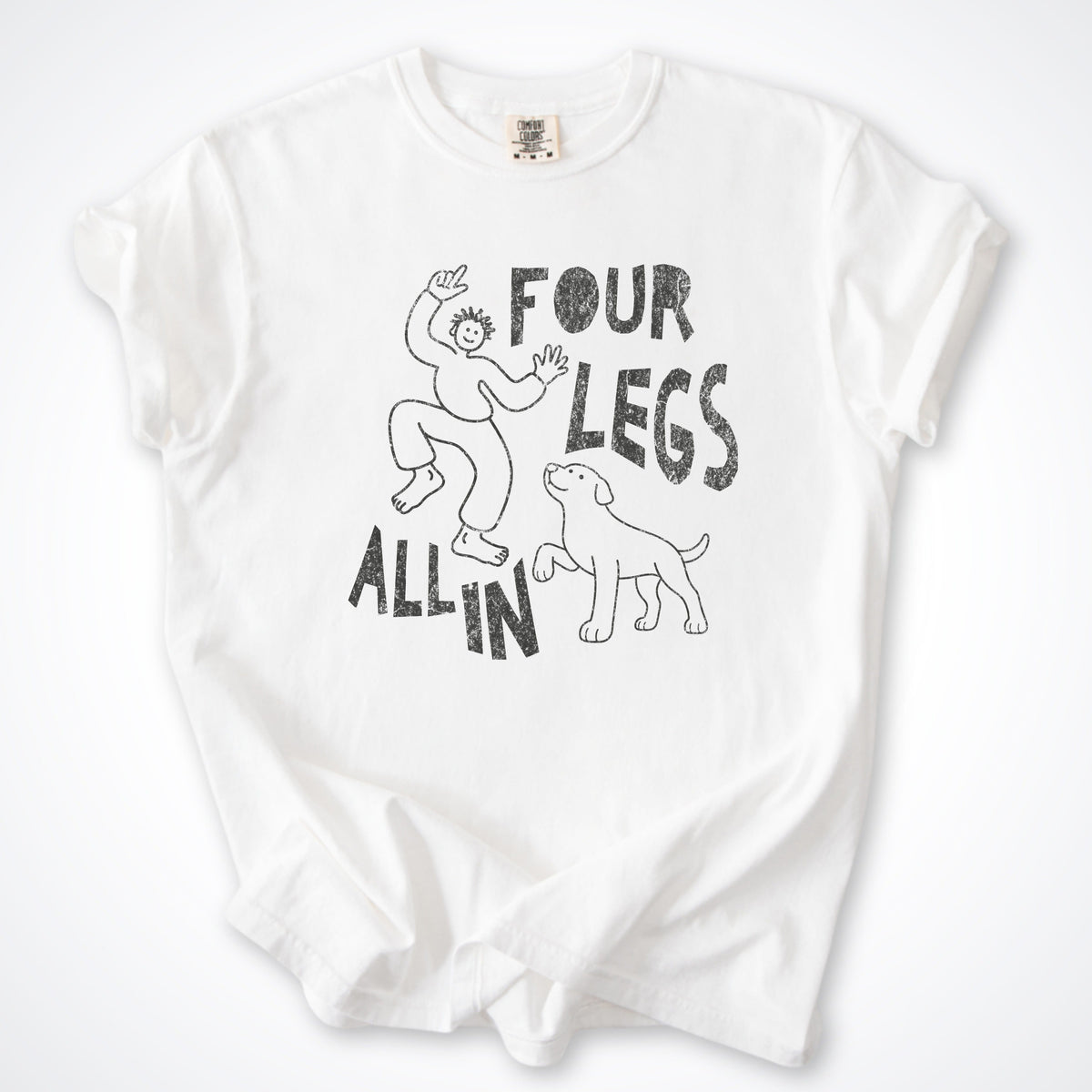 T-Shirt White / S Four Legs All In Man and Dog Premium T-Shirt ReallyintoDogs