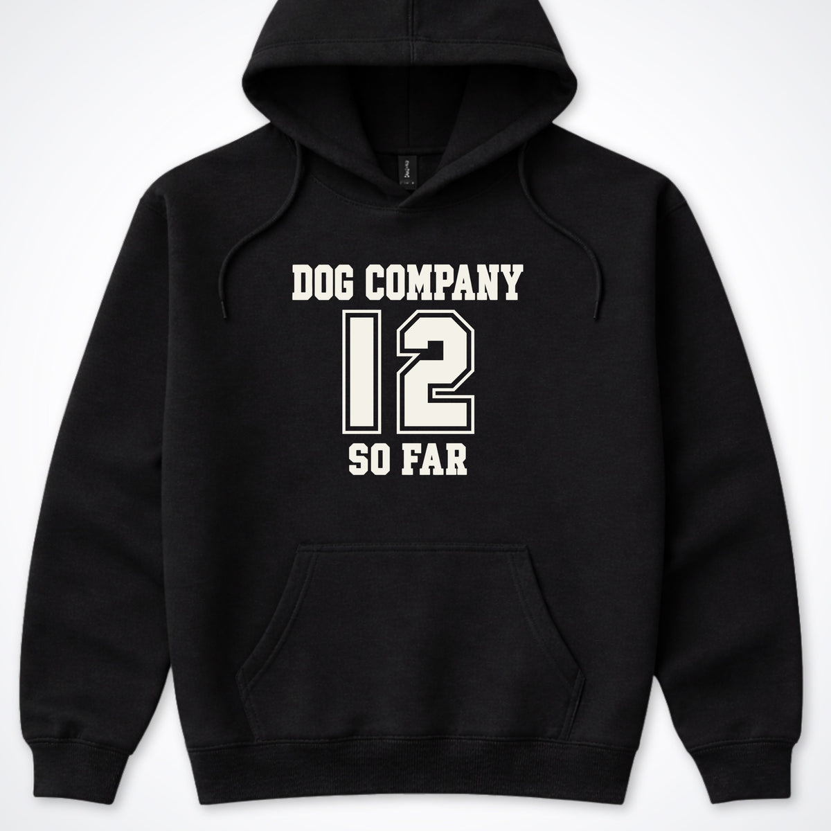 Dog Company So Far - Personalized Hooded Sweatshirt
