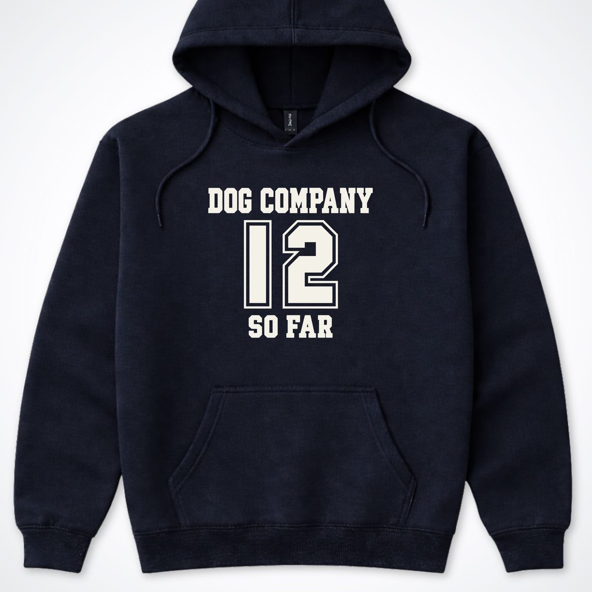 Dog Company So Far - Personalized Hooded Sweatshirt