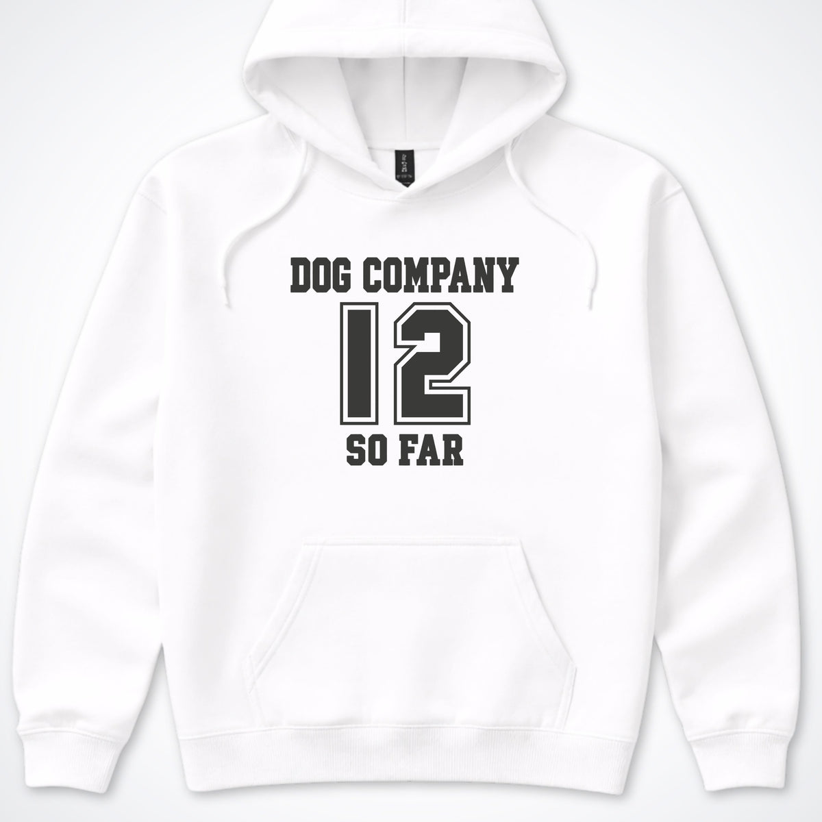 Dog Company So Far - Personalized Hooded Sweatshirt