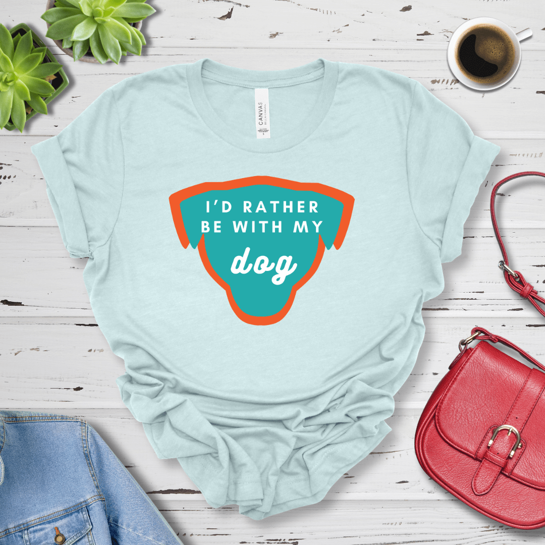 T-Shirt Heather Ice Blue / S I'd Rather be with my Dog Premium Unisex Tee - Fun Casual Wear for Dog Lovers --reallyintothat