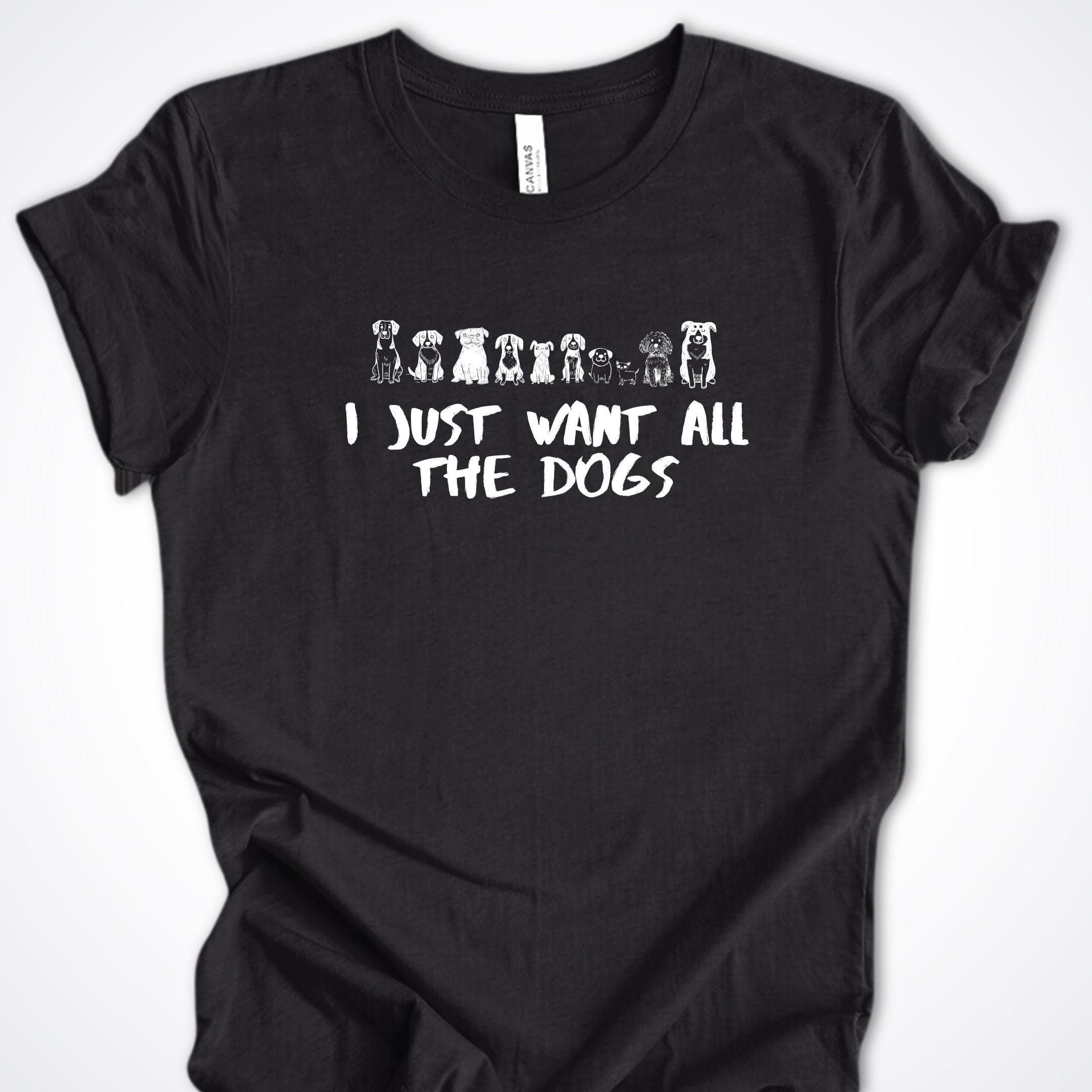 T-Shirt Black Heather / S I Just Want All The Dogs Premium Unisex T-Shirt ReallyintoDogs