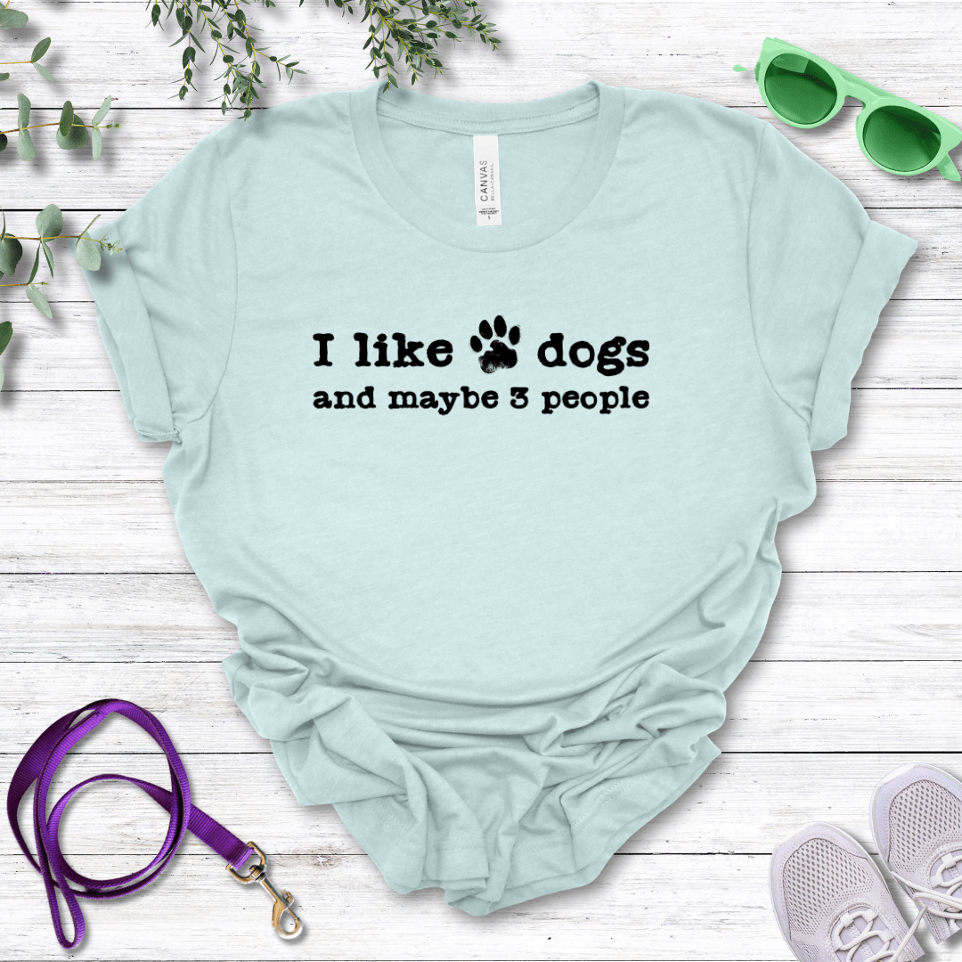 T-Shirt Heather Ice Blue / S I Like Dogs and maybe 3 People Premium Unisex Tee - Fun Casual Wear for Dog Lovers --reallyintothat