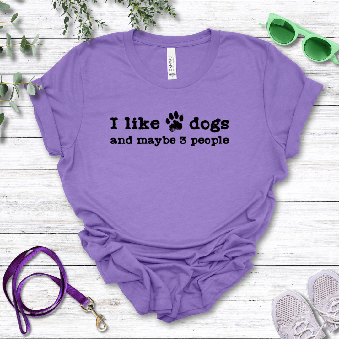 T-Shirt Heather Team Purple / S I Like Dogs and maybe 3 People Premium Unisex Tee - Fun Casual Wear for Dog Lovers --reallyintothat