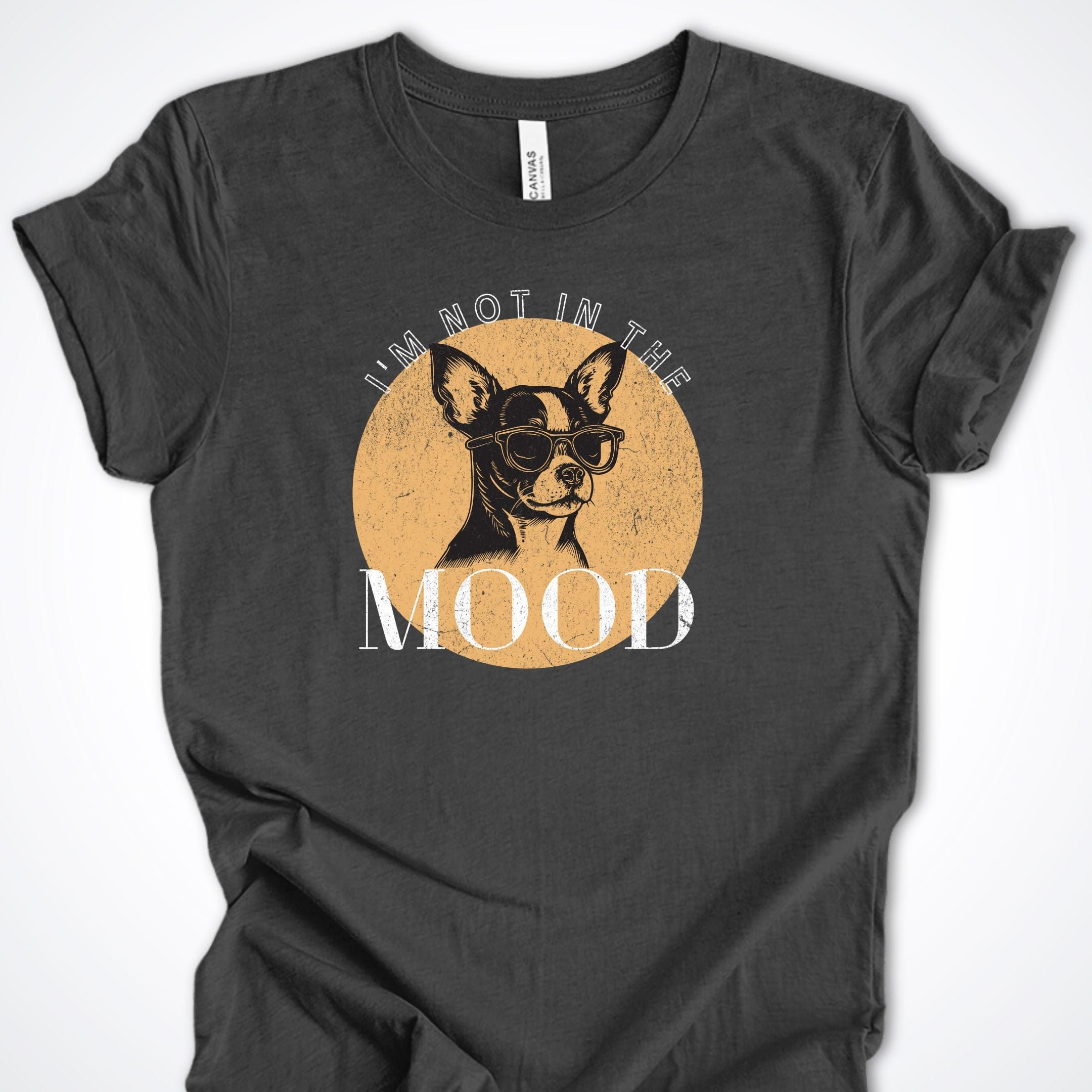 T-Shirt Dark Grey Heather / S I'm Not In The Mood Premium Unisex T-Shirt ReallyintoDogs