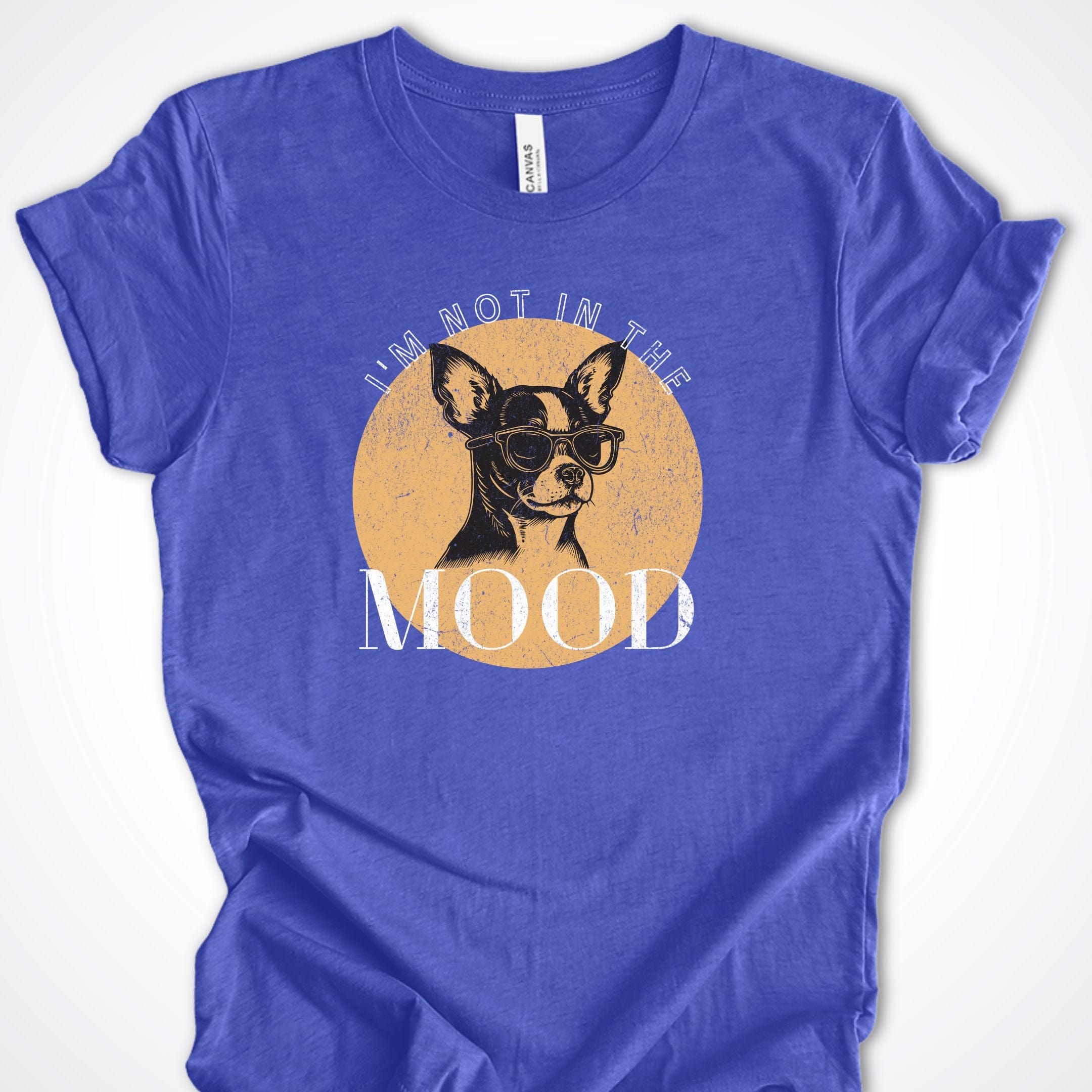 T-Shirt Heather True Royal / S I'm Not In The Mood Premium Unisex T-Shirt ReallyintoDogs