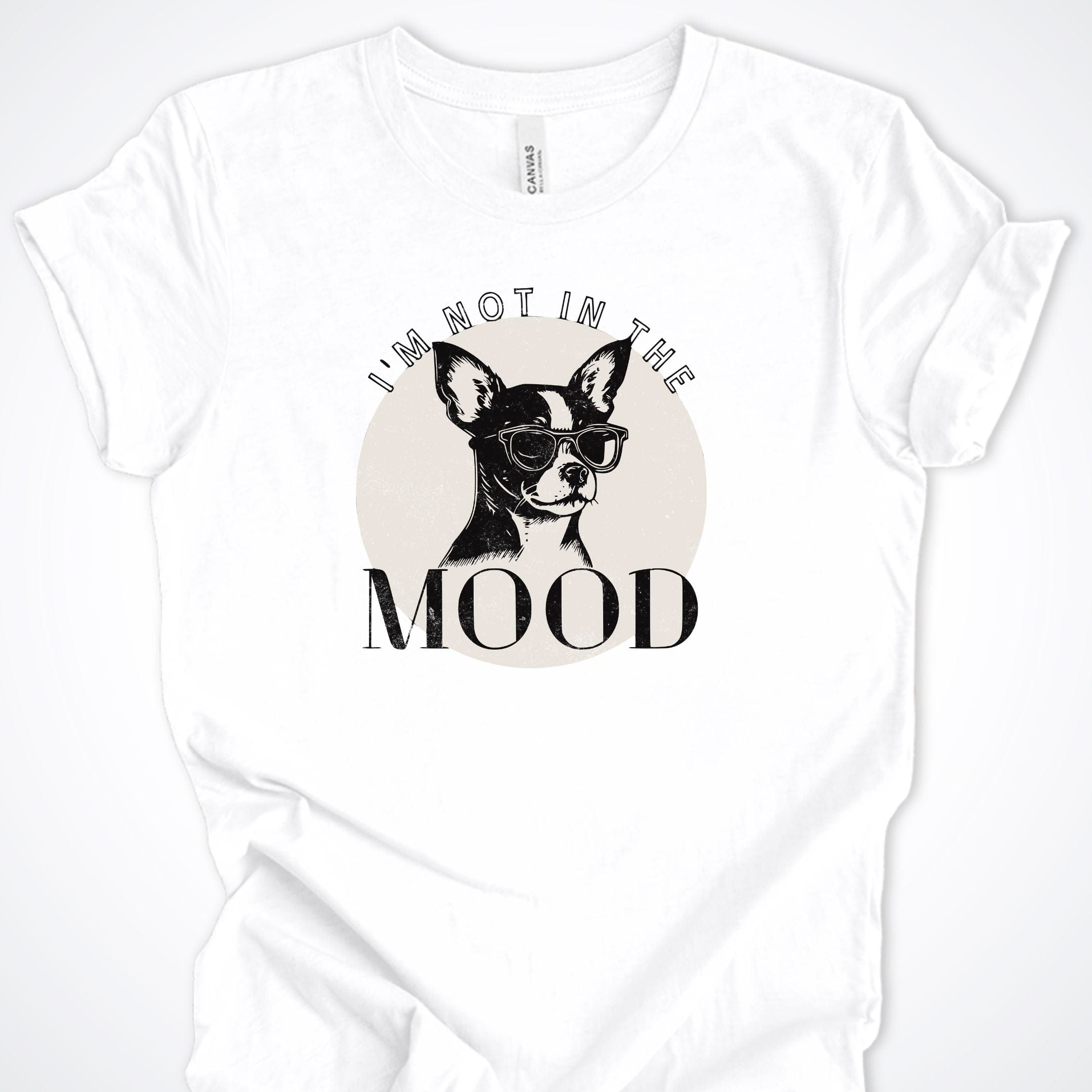T-Shirt White / S I'm Not In The Mood Premium Unisex T-Shirt ReallyintoDogs