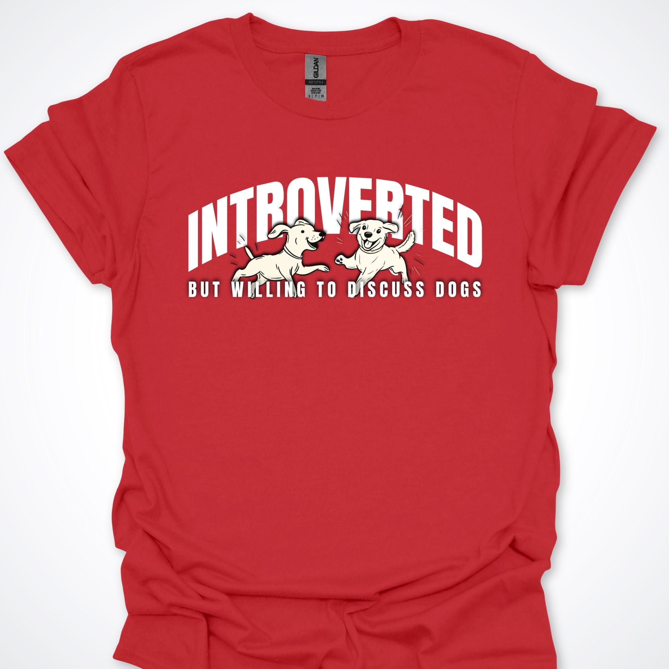 T-Shirt Red / S Introverted But Willing To Discuss Dogs Playful Pups Premium Unisex T-Shirt ReallyintoDogs