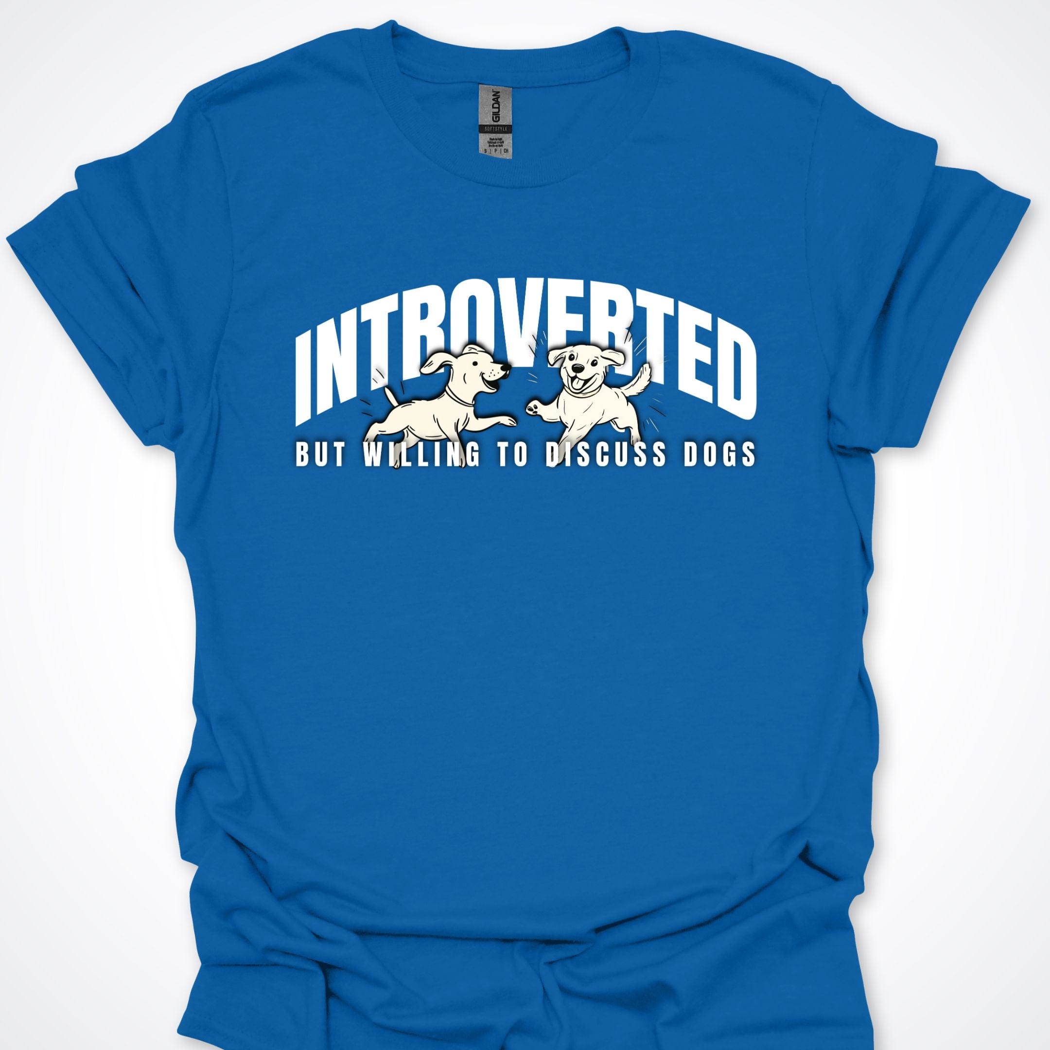 T-Shirt Royal / S Introverted But Willing To Discuss Dogs Playful Pups Premium Unisex T-Shirt ReallyintoDogs