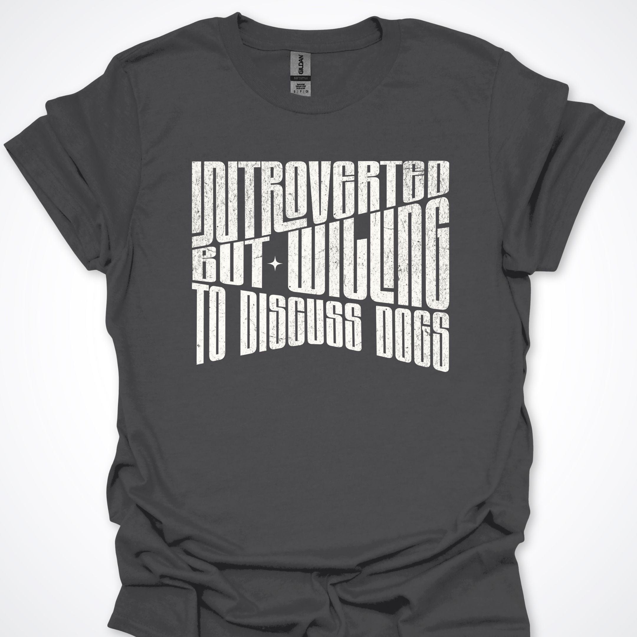 T-Shirt Charcoal / S Introverted But Willing To Discuss Dogs Typographical Premium Unisex T-Shirt ReallyintoDogs