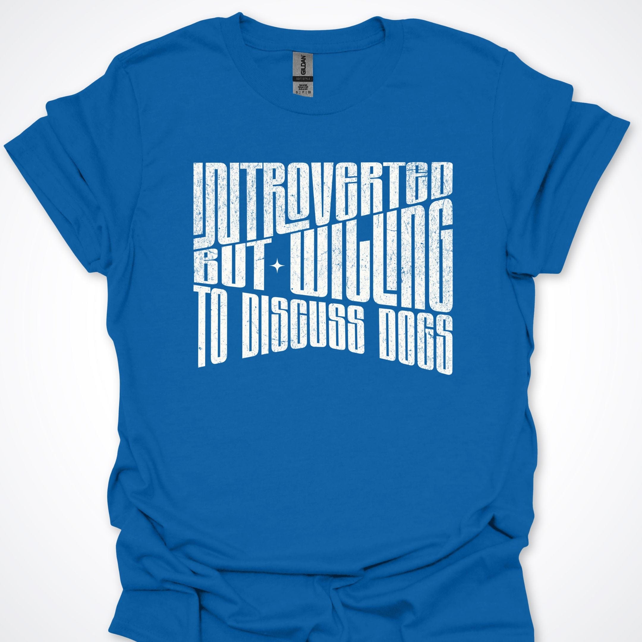 T-Shirt Royal / S Introverted But Willing To Discuss Dogs Typographical Premium Unisex T-Shirt ReallyintoDogs