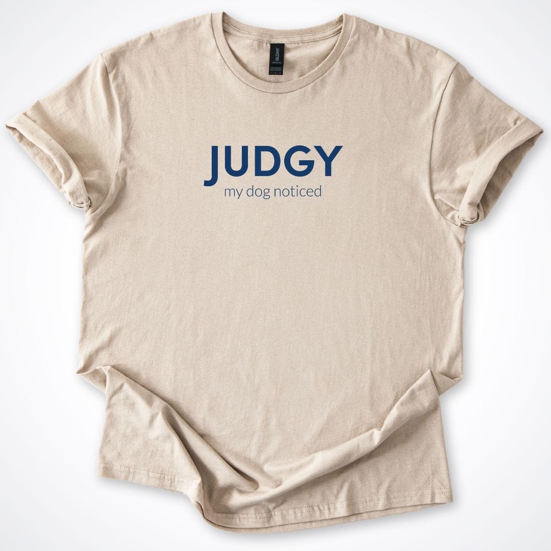 T-Shirt Judgy Is My Dog ReallyintoDogs