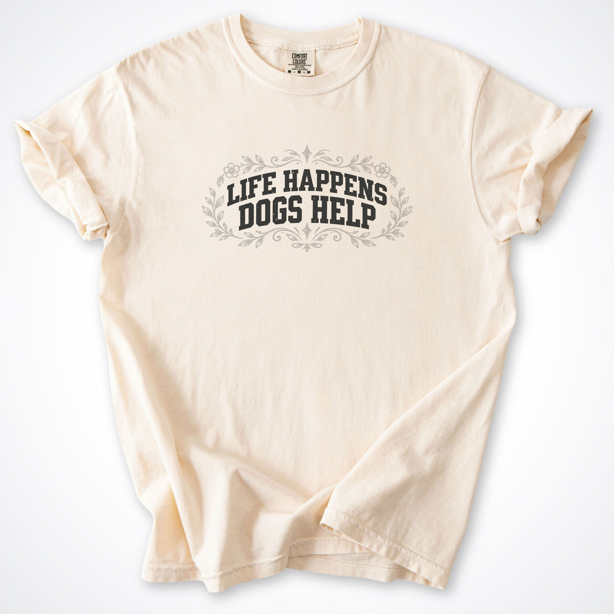 Life Happens Dogs Help Botanical Premium T-Shirt