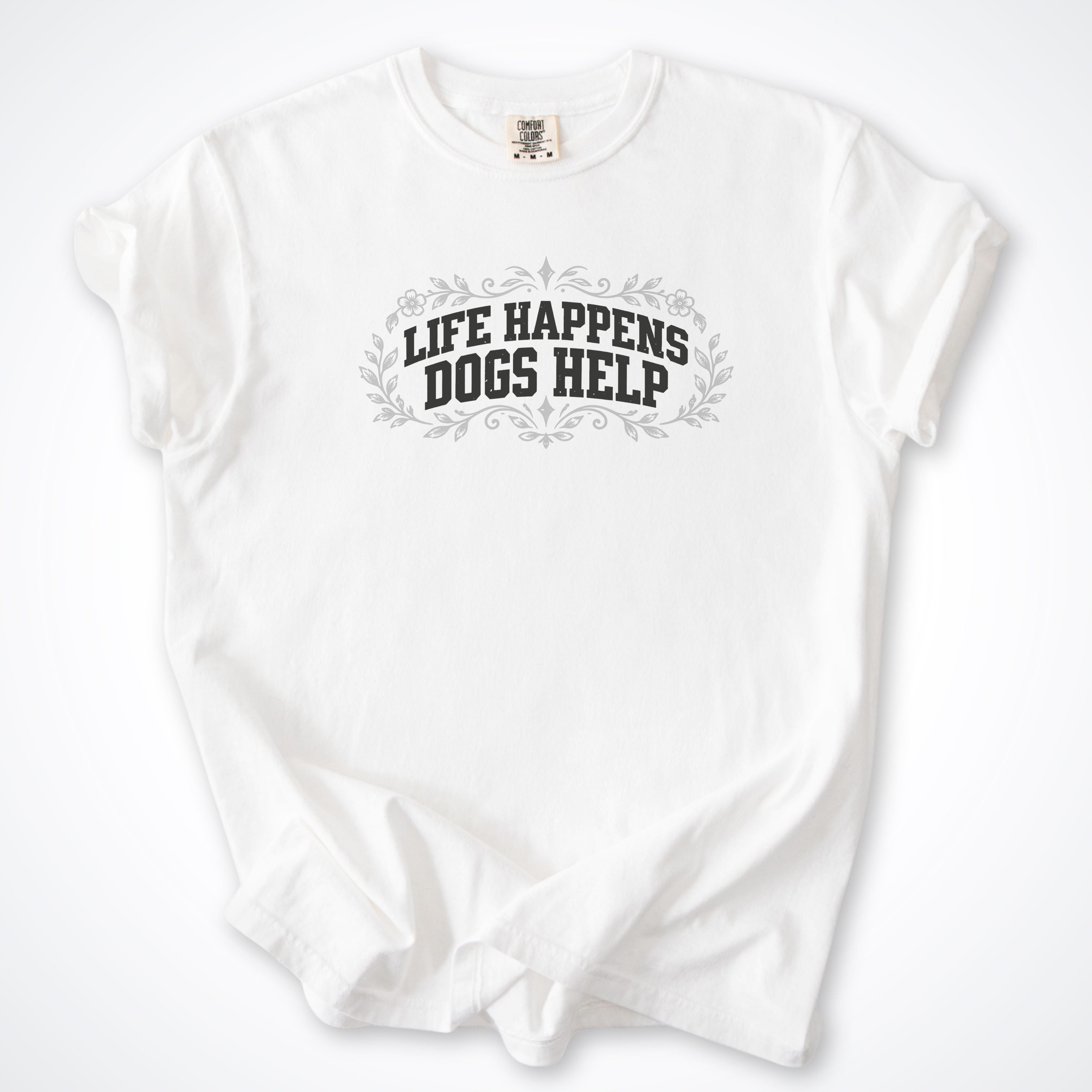 Life Happens Dogs Help Botanical Premium T-Shirt