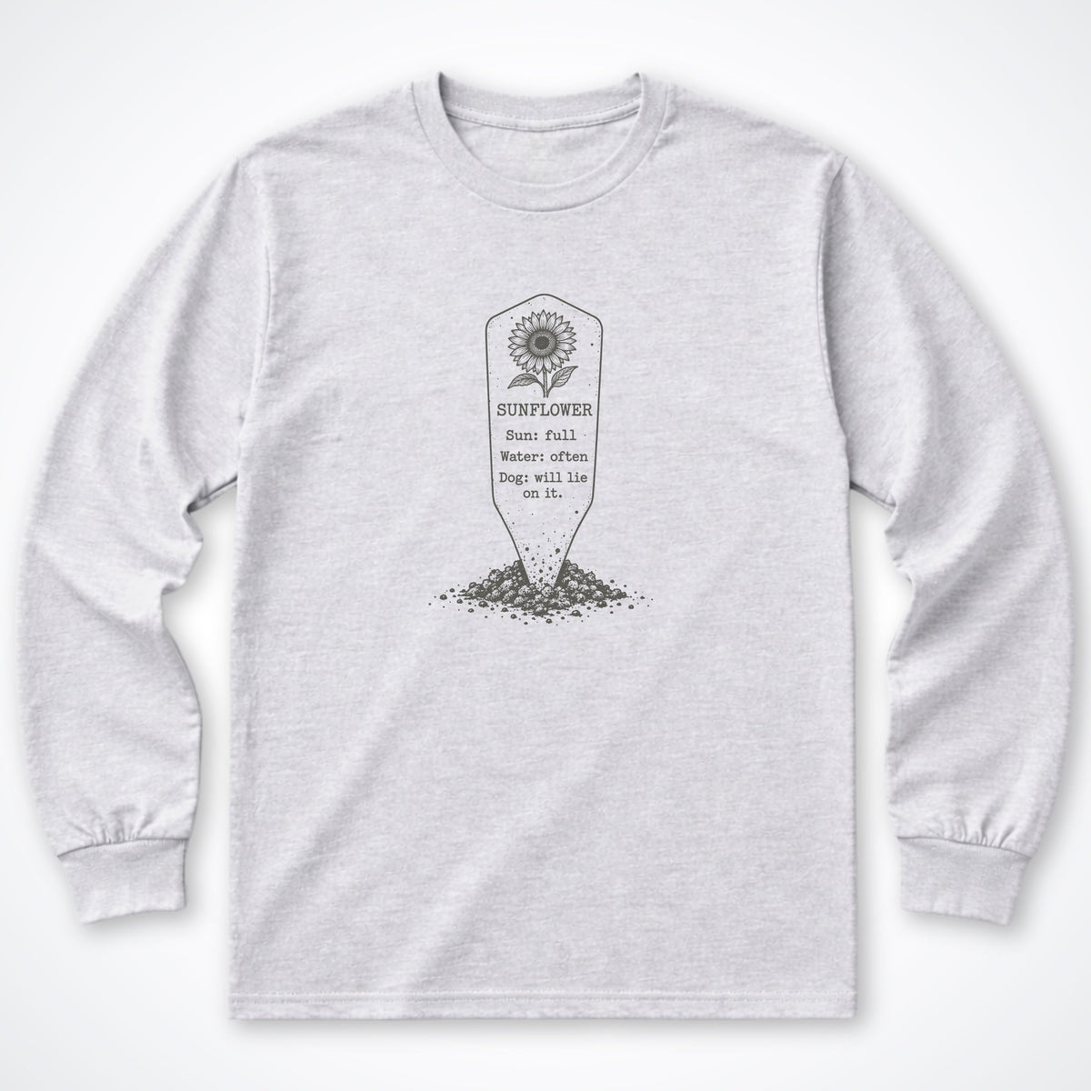 Sunflower. Dog: Will Lie On It. Long Sleeve Shirt