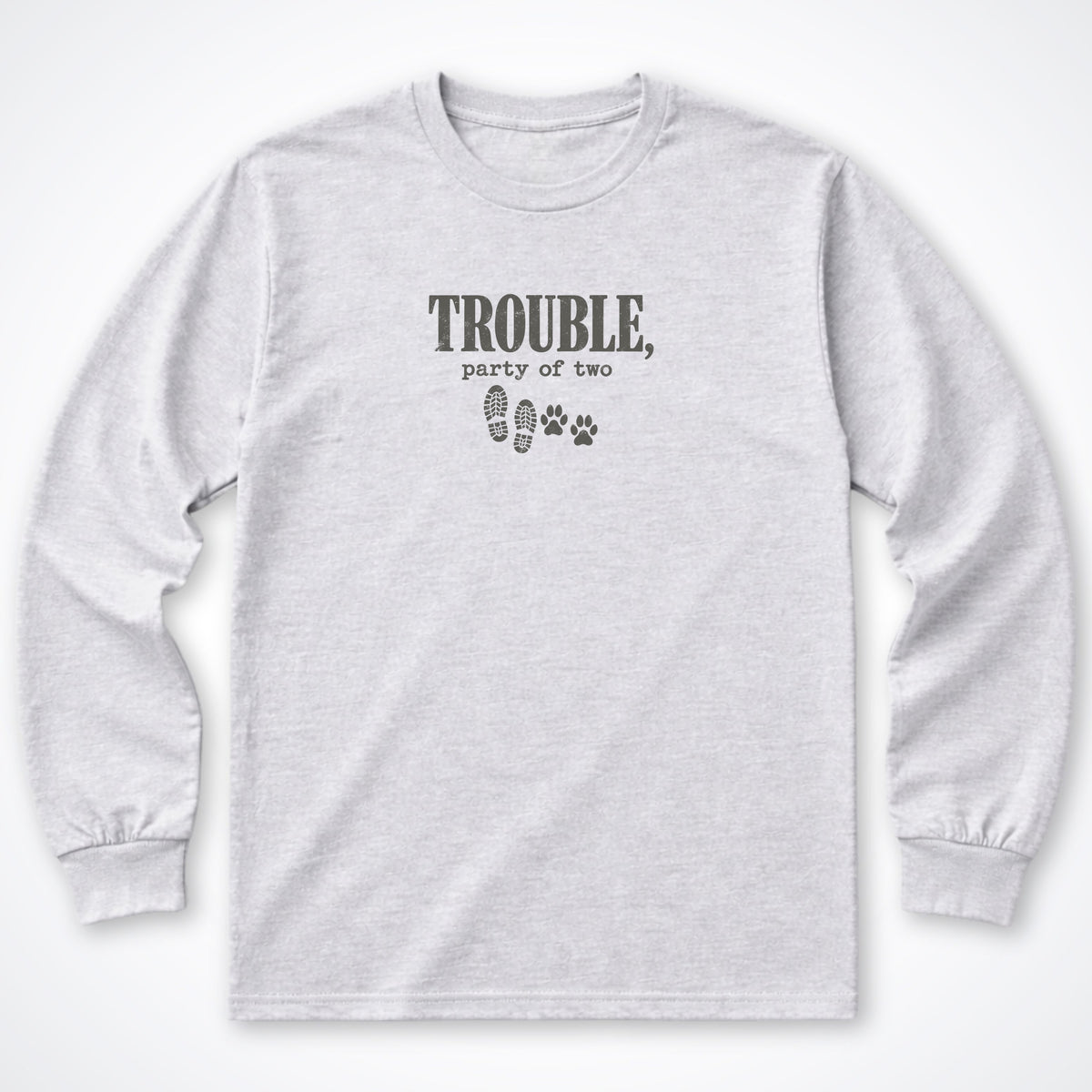 Trouble, Party Of Two Long Sleeve Shirt
