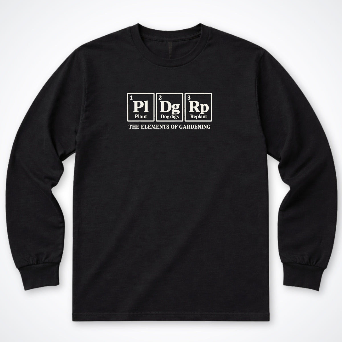 The Elements Of Gardening Long Sleeve Shirt