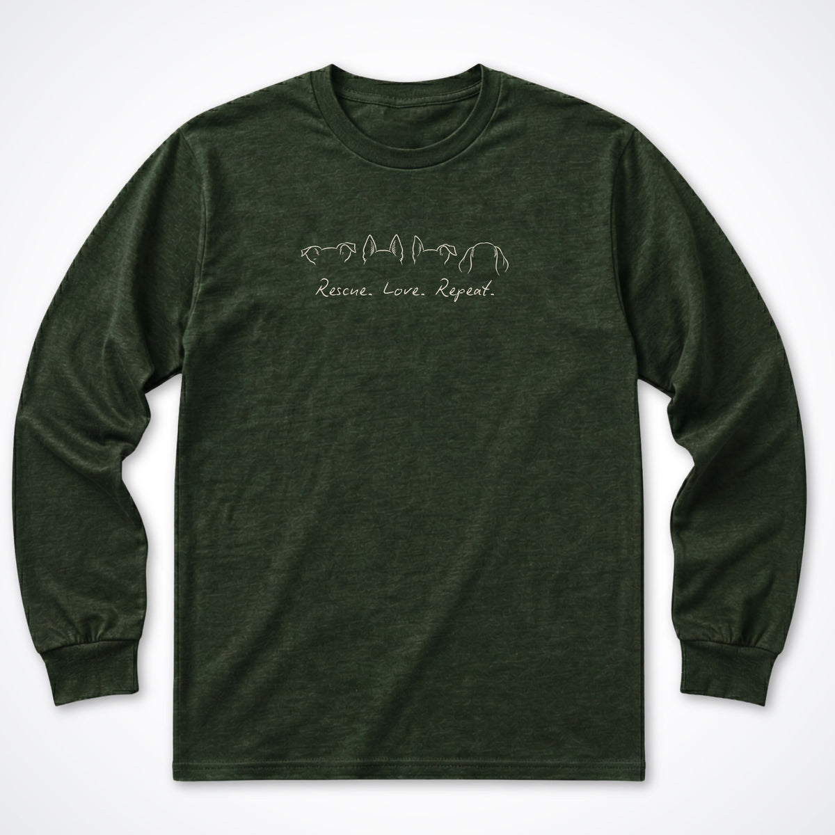 Rescue. Love. Repeat. More Ears Long Sleeve Shirt