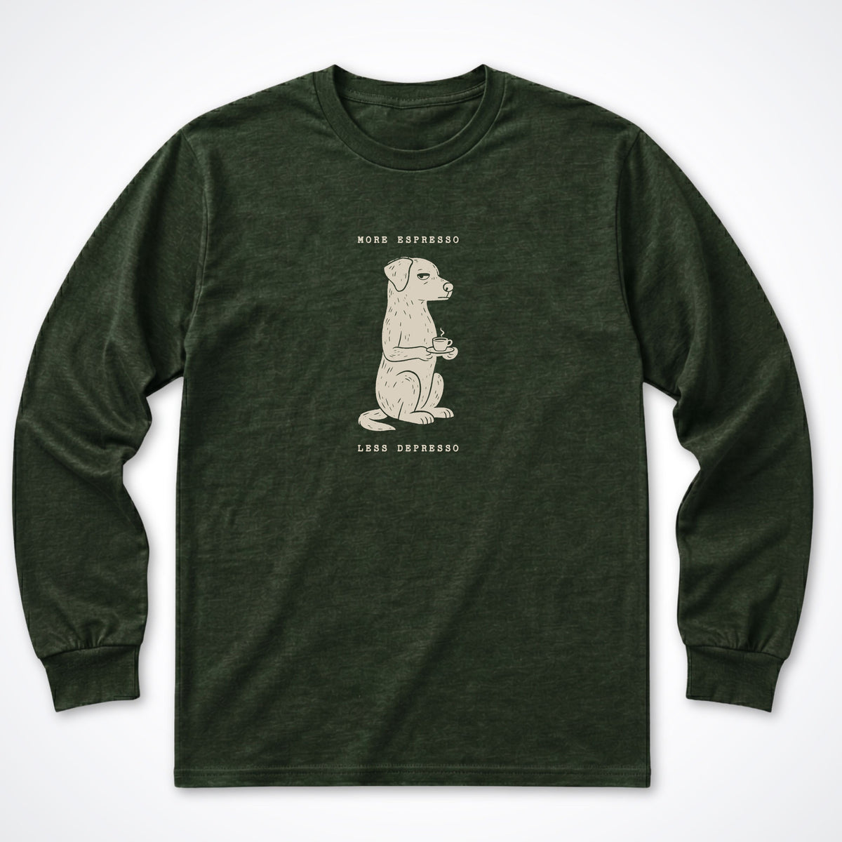 More Espresso, Less Depresso Long Sleeve Shirt