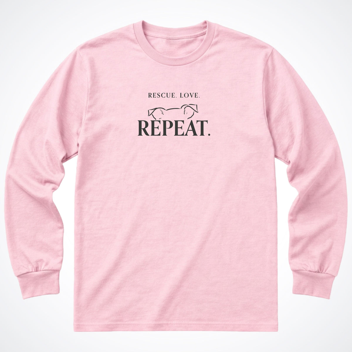 Rescue. Love. Repeat. Peeking Over Long Sleeve Shirt