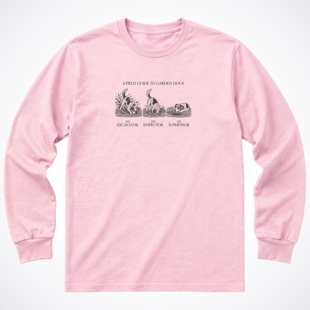 A Field Guide To Garden Dogs Long Sleeve Shirt
