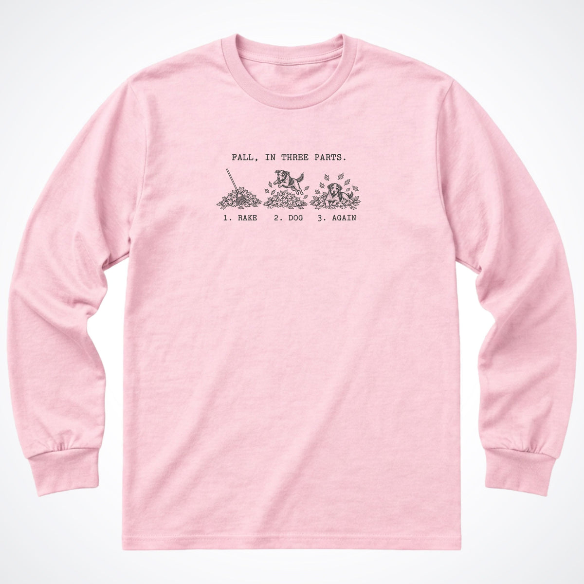 Fall, In Three Parts Long Sleeve Shirt
