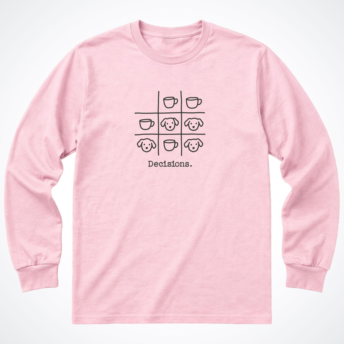 Decisions Long Sleeve Shirt