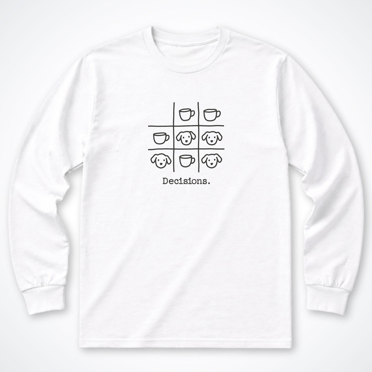 Decisions Long Sleeve Shirt