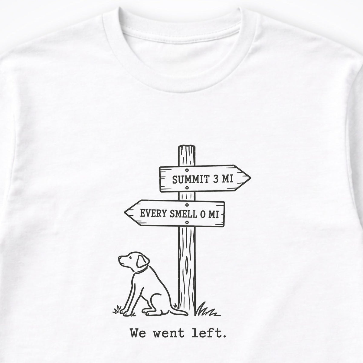 We Went Left Long Sleeve Shirt