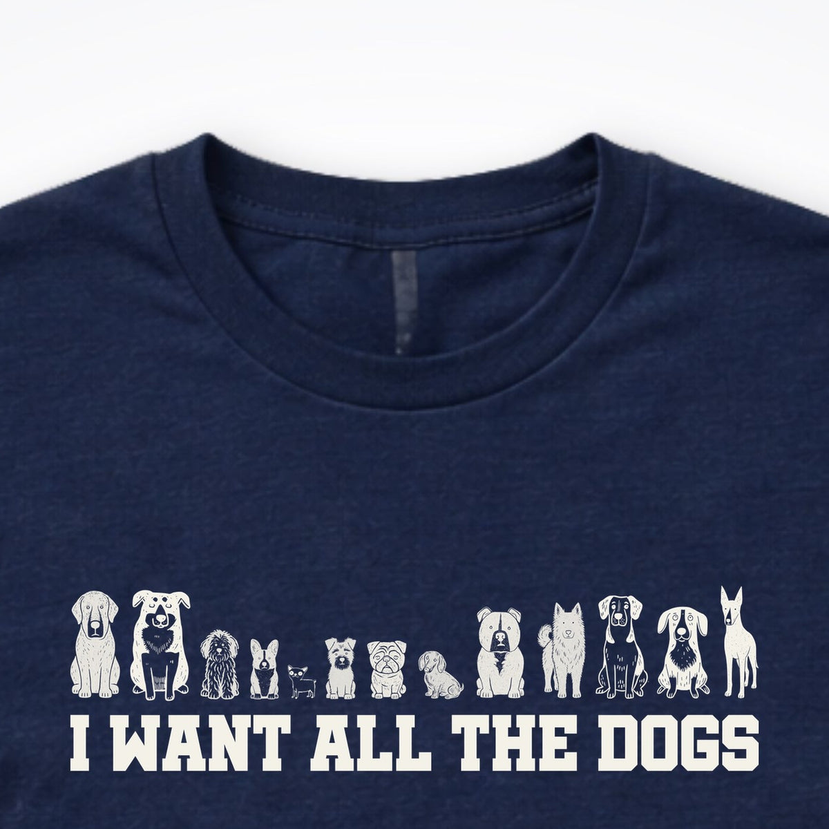I Want All the Dogs Long Sleeve Shirt
