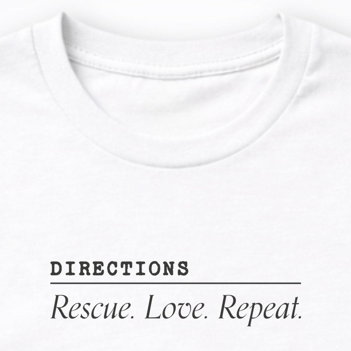 Rescue. Love. Repeat. Directions Long Sleeve Shirt