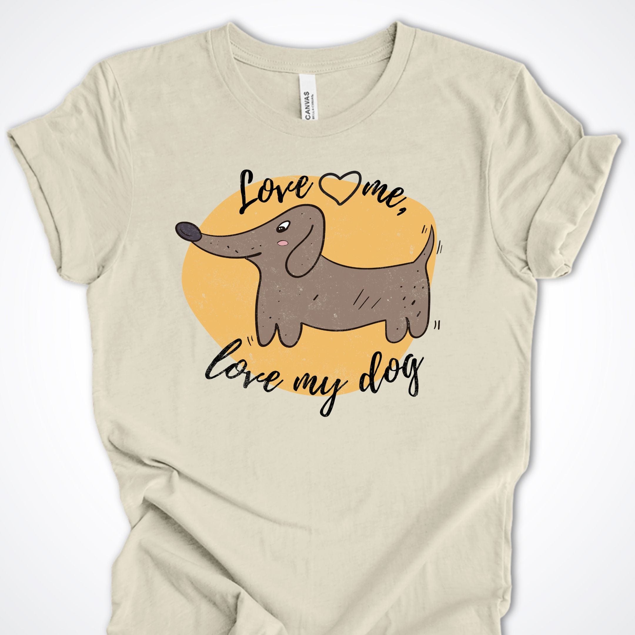 T-Shirt Natural / S Love Me Love My Dog Premium Unisex T-Shirt ReallyintoDogs