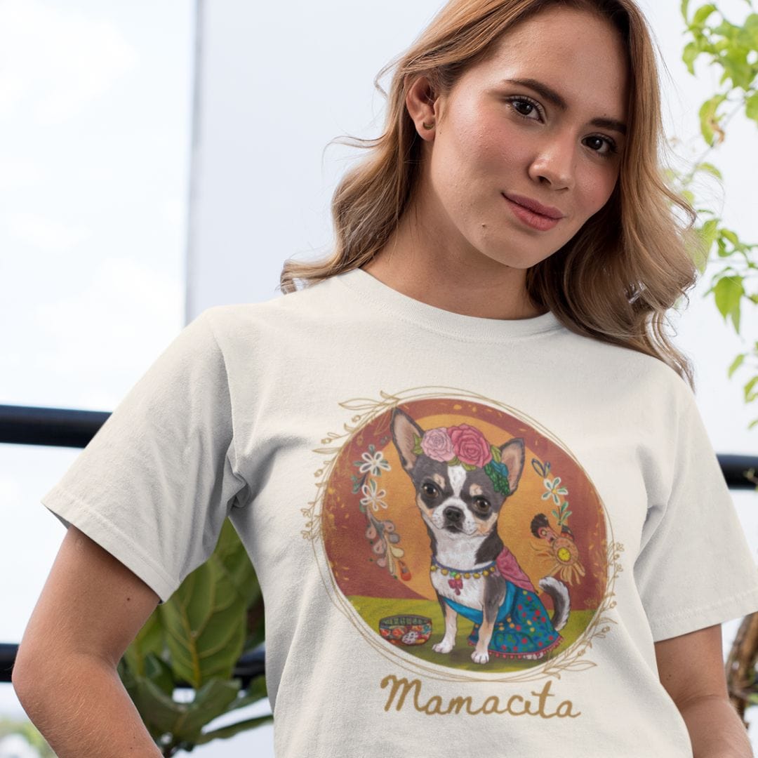 T-Shirt Mamacita Sofia Chihuahua Design Premium Unisex Tee --reallyintothat