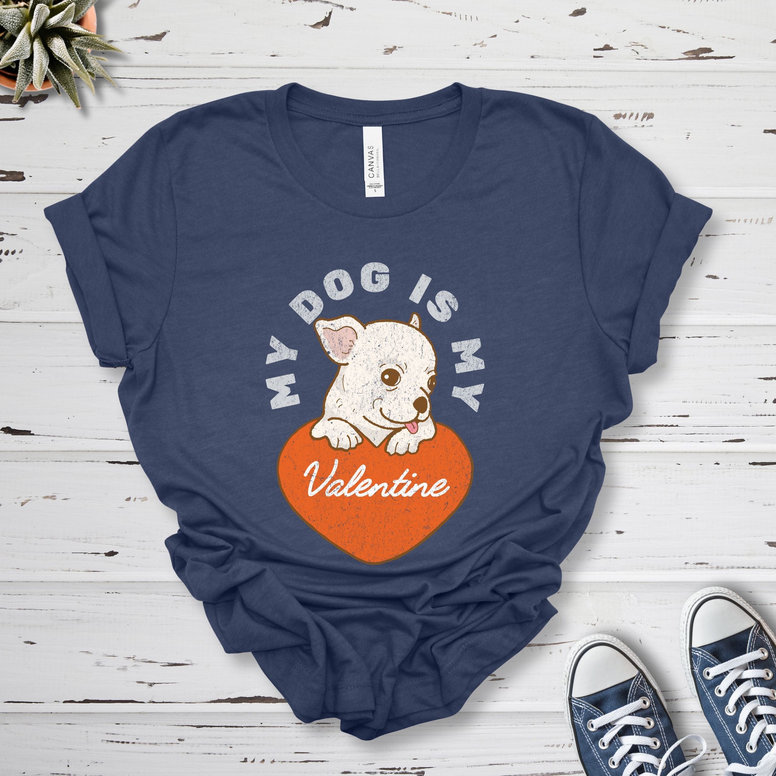 T-Shirt Heather Navy / S My Dog Is My Valentine Premium Unisex T-Shirt --reallyintothat