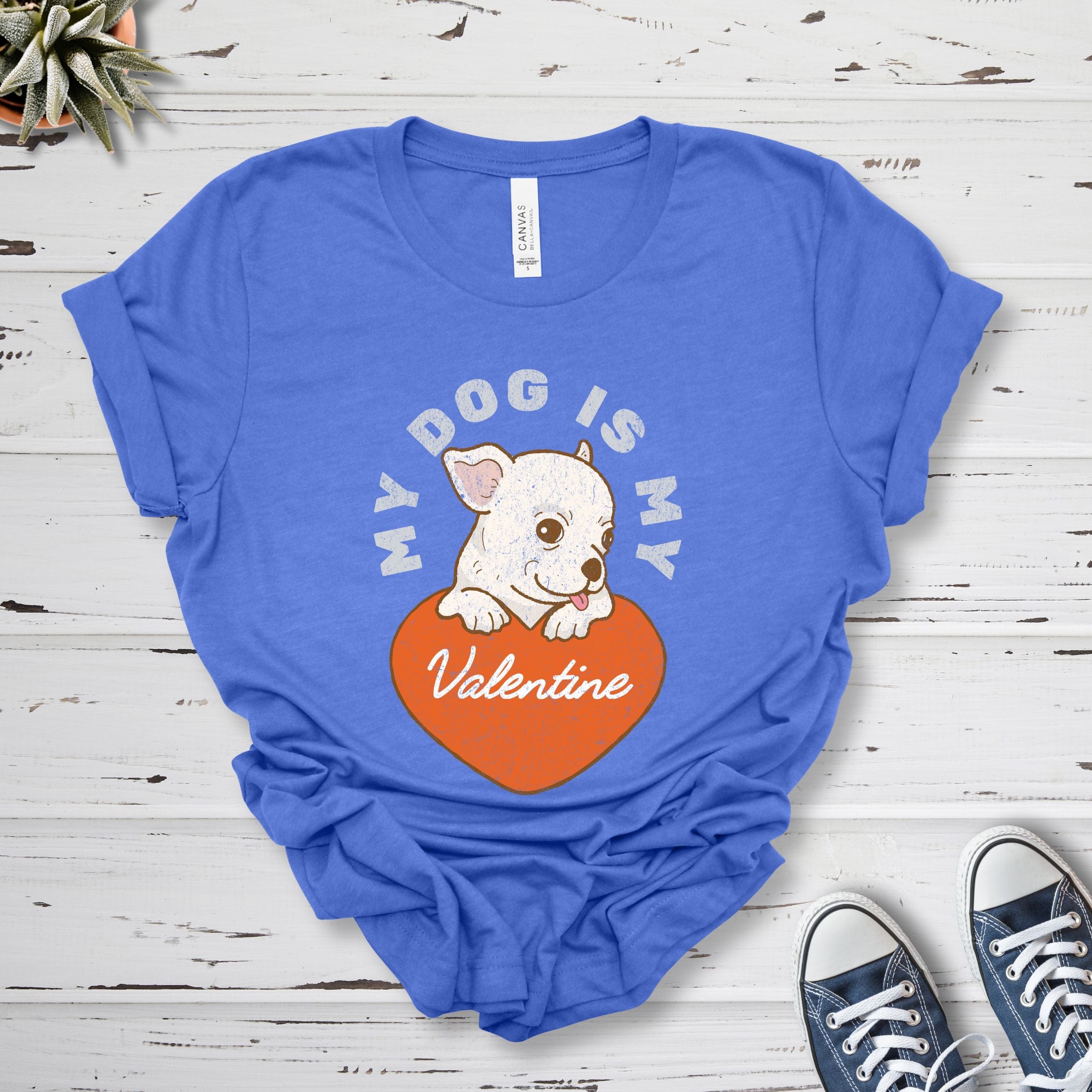 T-Shirt Heather True Royal / S My Dog Is My Valentine Premium Unisex T-Shirt --reallyintothat