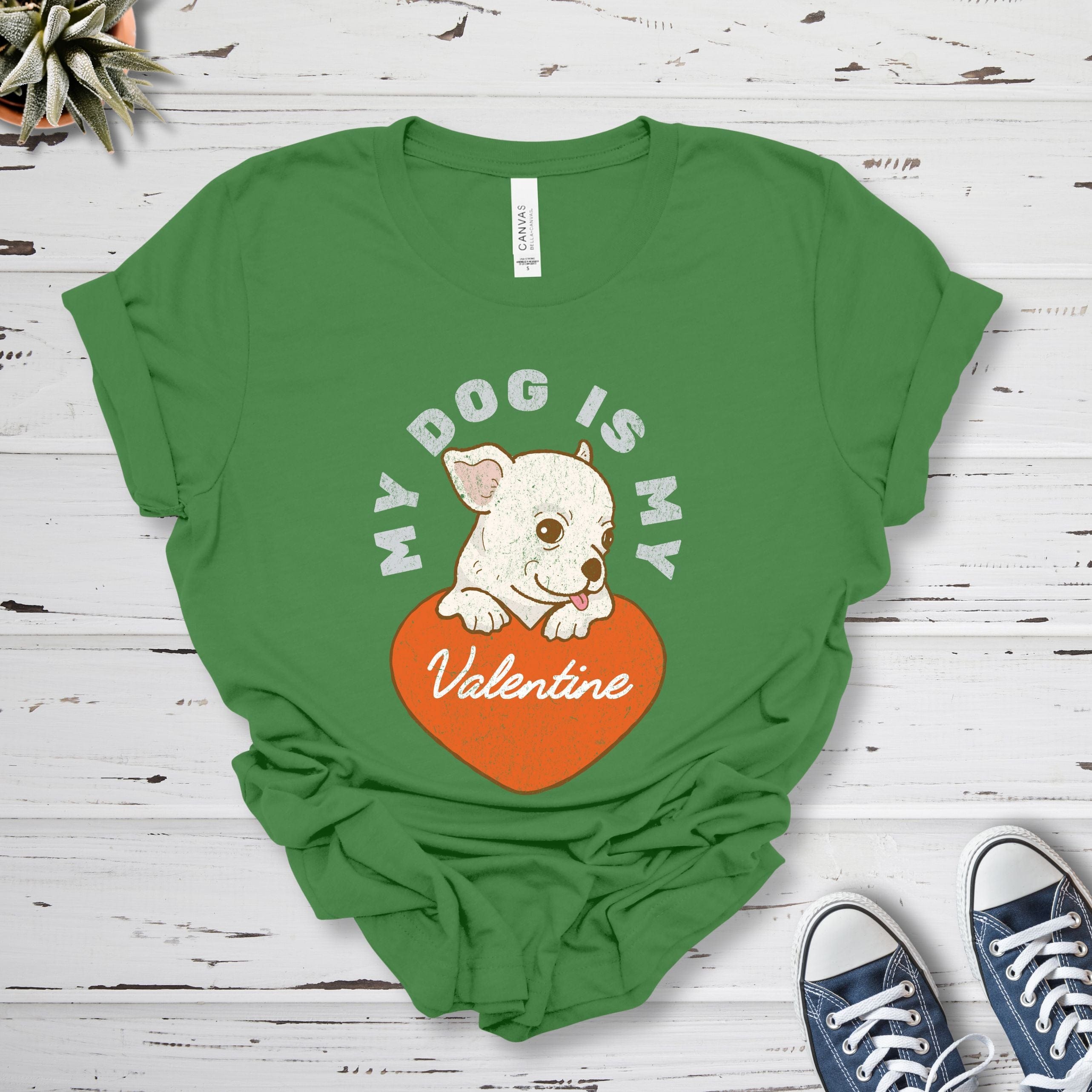 T-Shirt Leaf / S My Dog Is My Valentine Premium Unisex T-Shirt --reallyintothat