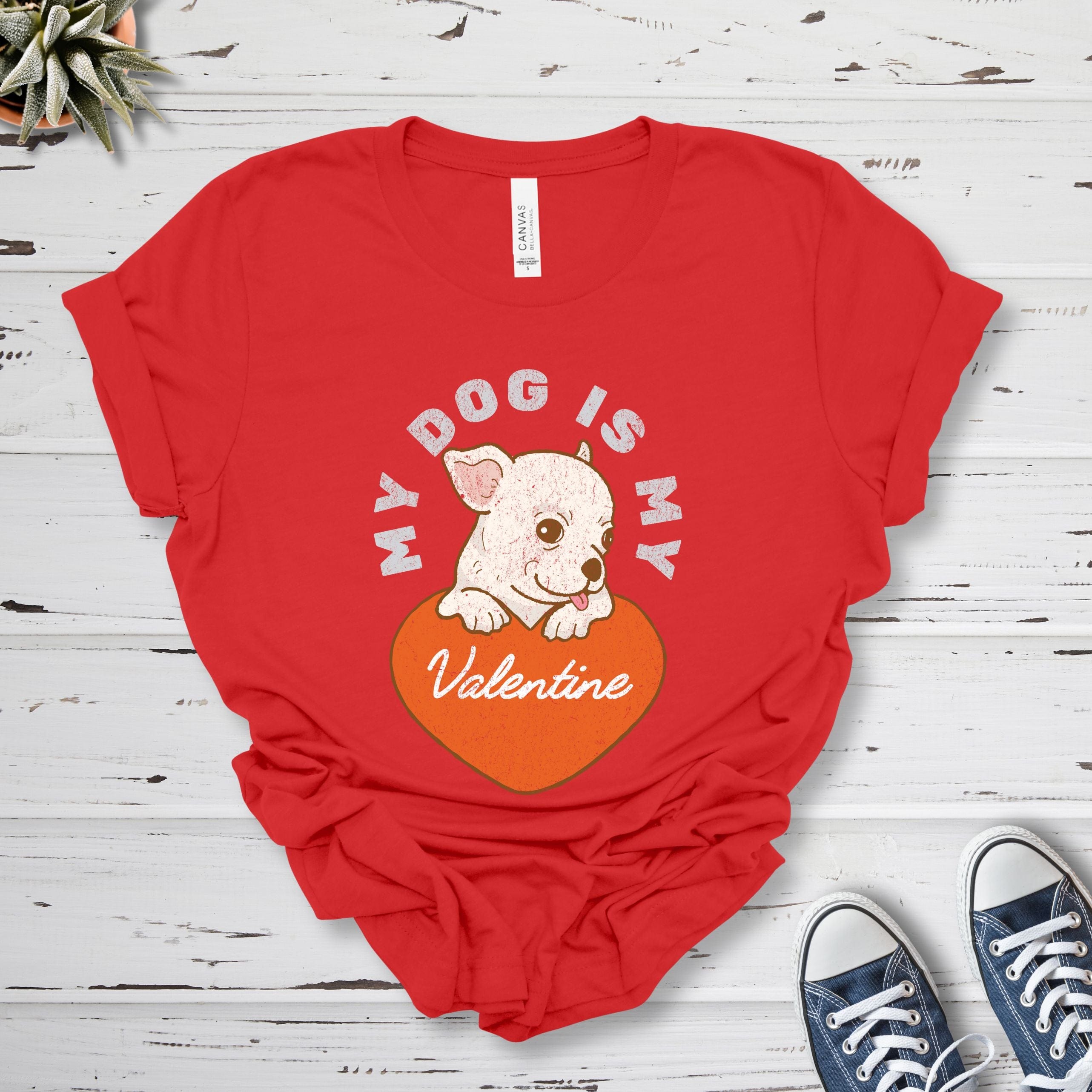 T-Shirt Red / S My Dog Is My Valentine Premium Unisex T-Shirt --reallyintothat