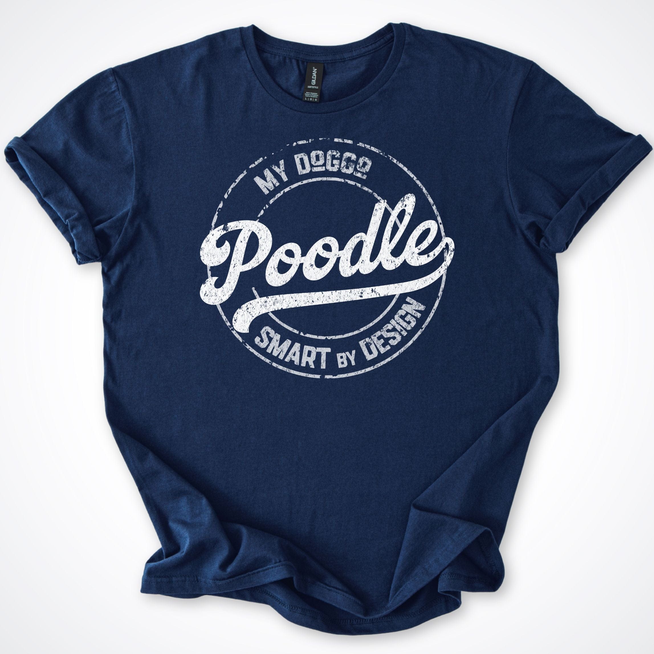 T-Shirt Navy / S My Doggo Poodle Smart By Design T-Shirt ReallyintoDogs