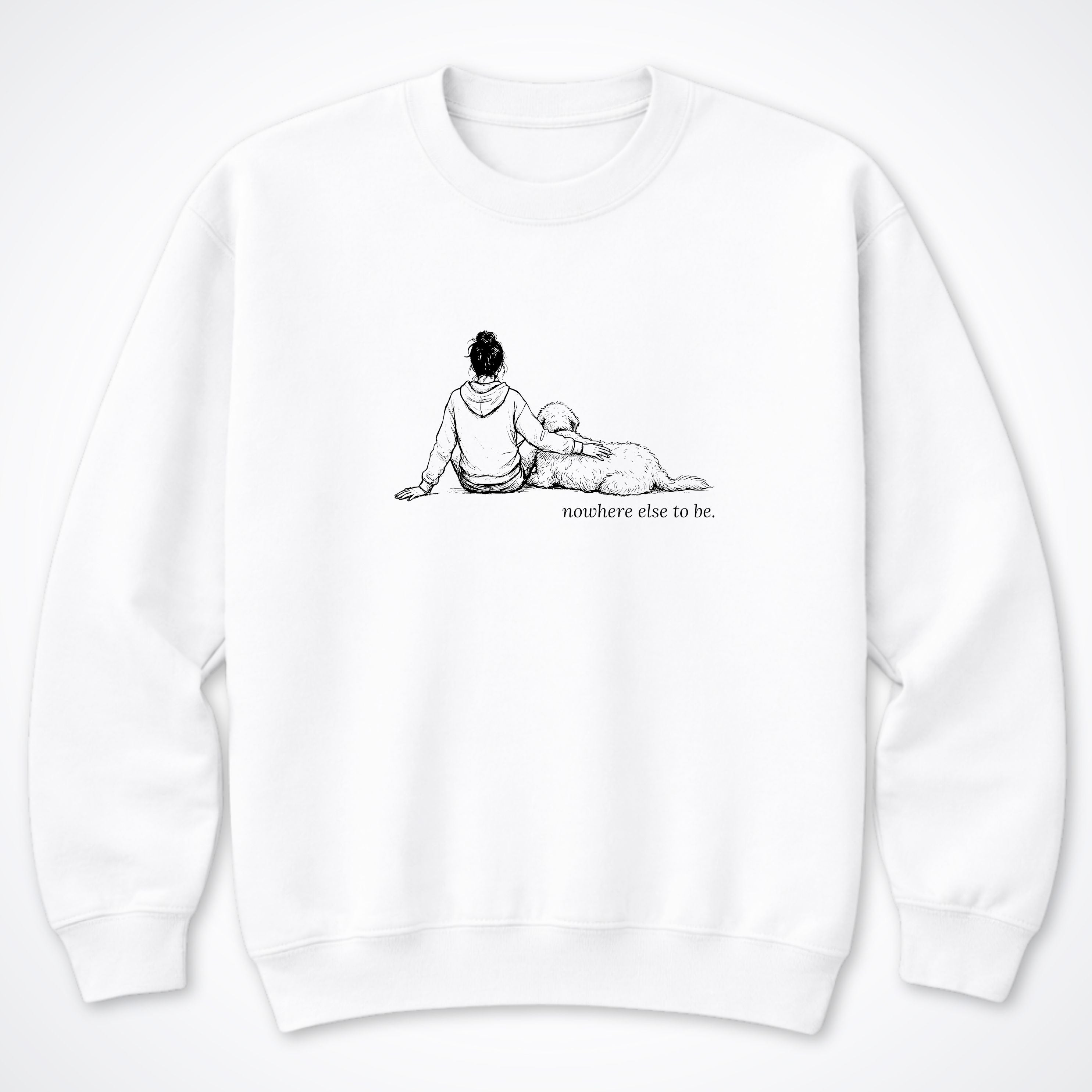 Nowhere Else To Be Woman & Dog Crewneck Sweatshirt - White