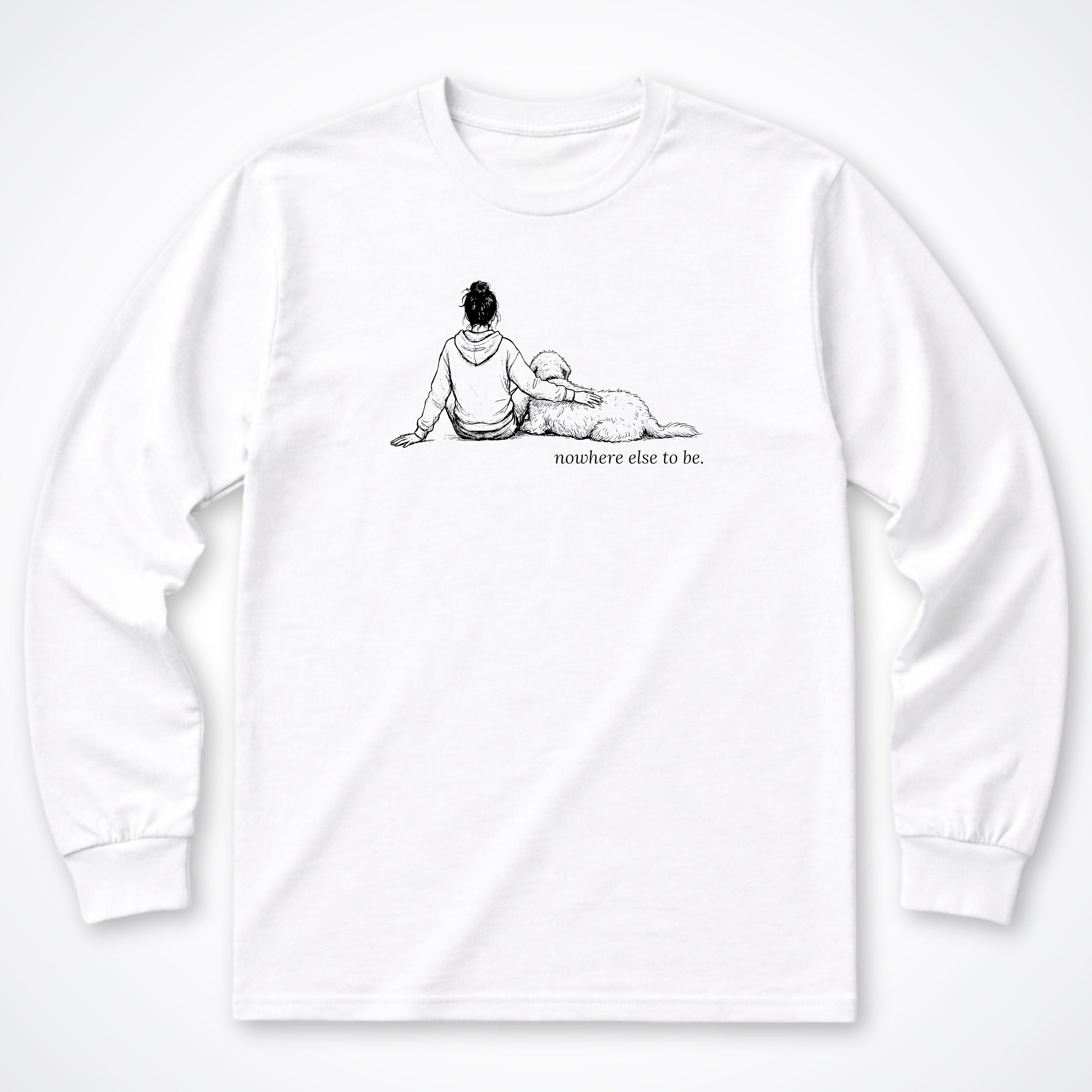 Nowhere Else To Be Woman & Dog Long Sleeve T-Shirt - White