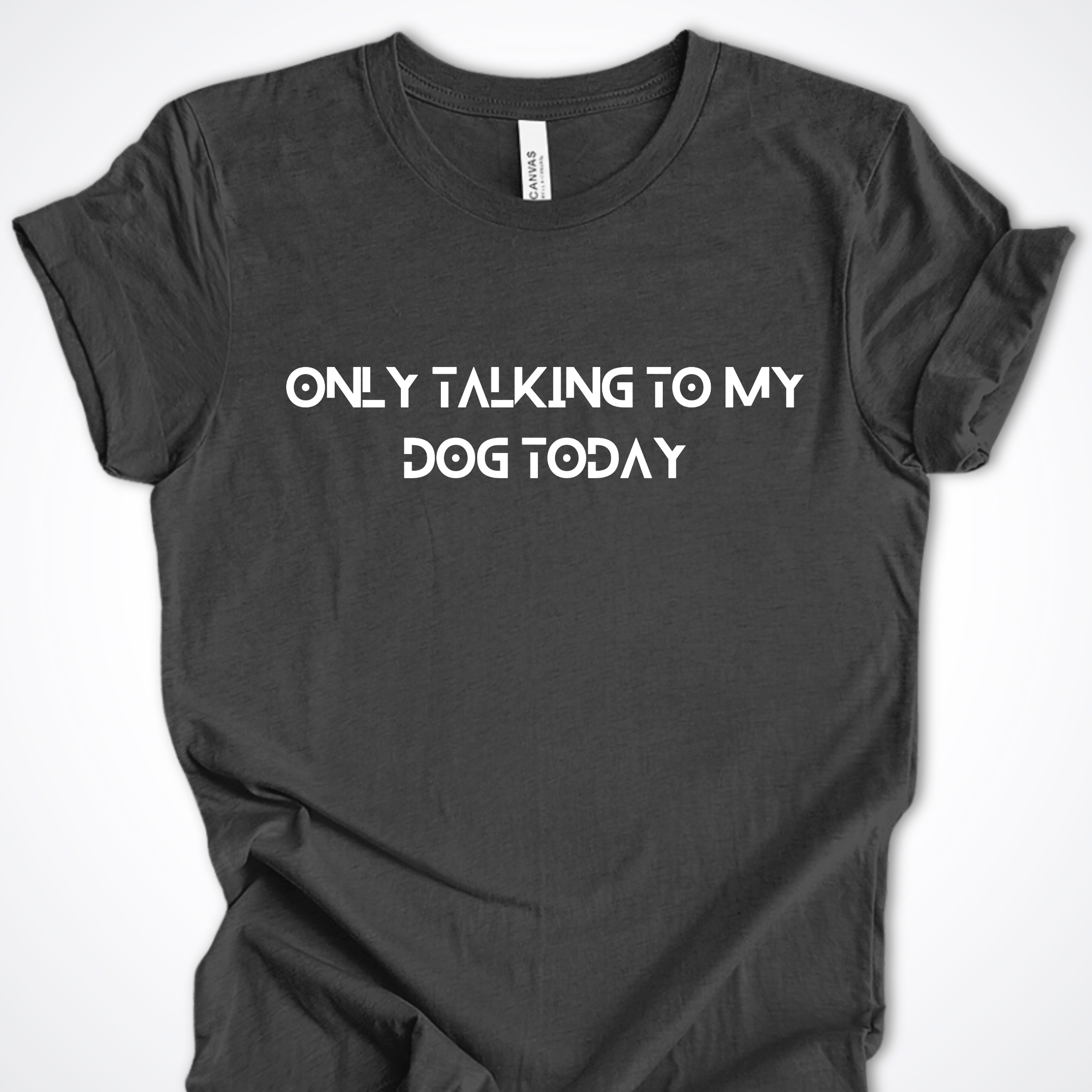 T-Shirt Dark Grey Heather / S Only Talking to My Dog Tech Design Premium Unisex T-Shirt ReallyintoDogs