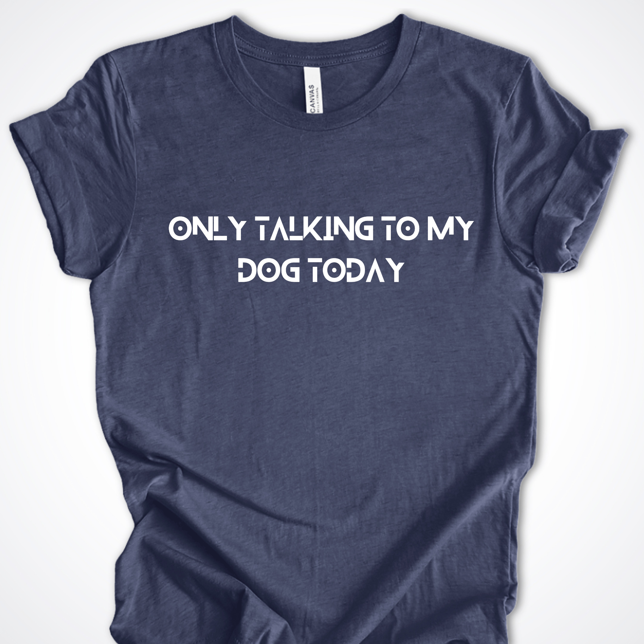 T-Shirt Heather Navy / S Only Talking to My Dog Tech Design Premium Unisex T-Shirt ReallyintoDogs